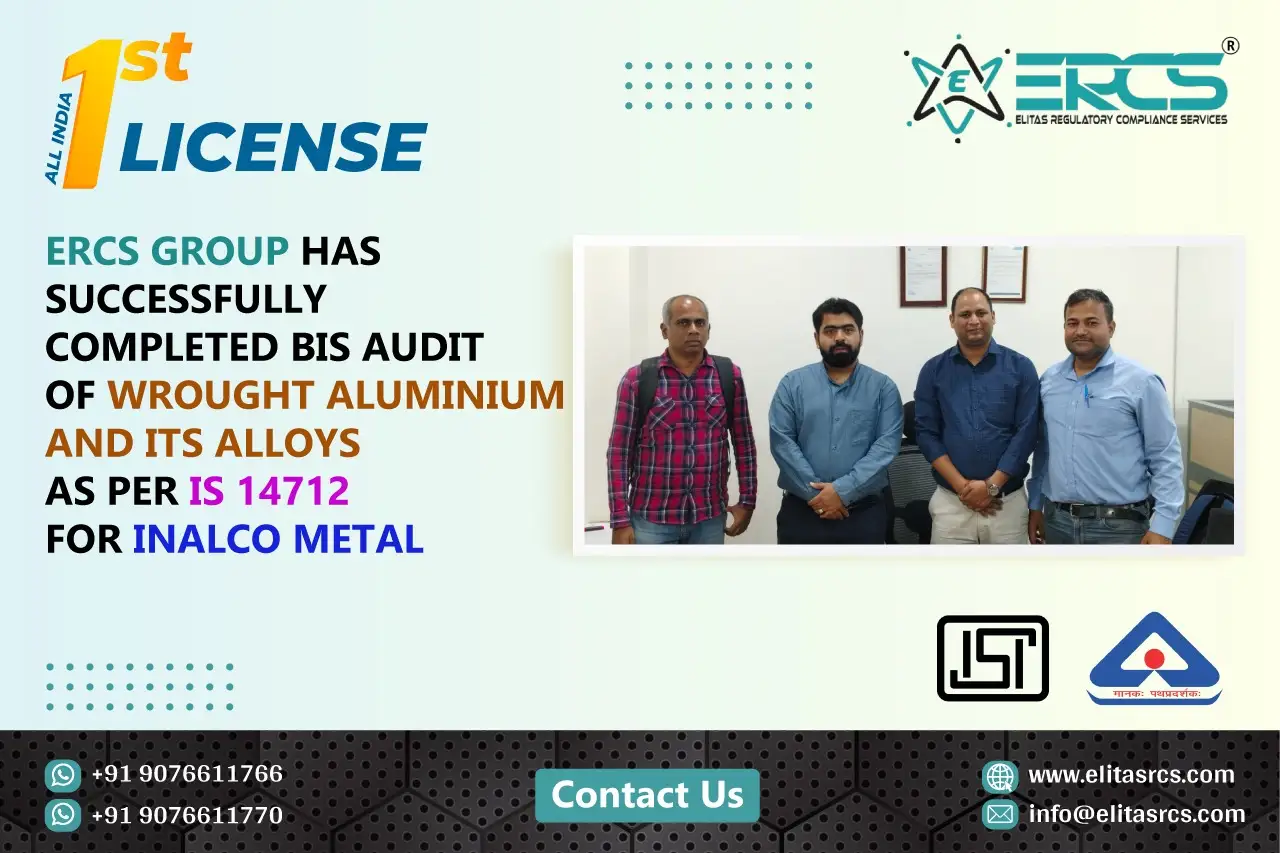 BIS Audit for Wrought Aluminium and Its Alloys as per IS 14712 Completed - All India 1st Licence 